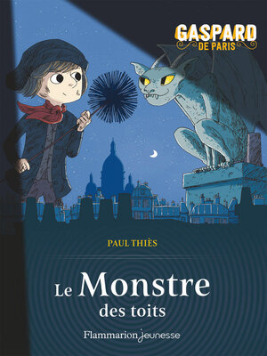 cover image of Gaspard de Paris (Tome 1)--Le Monstre des toits